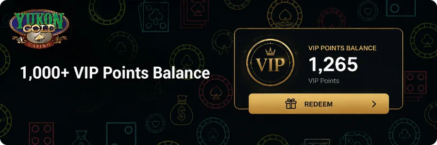 Yukon Gold 1,000+ VIP Points Balance